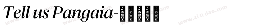 Tell us Pangaia字体转换